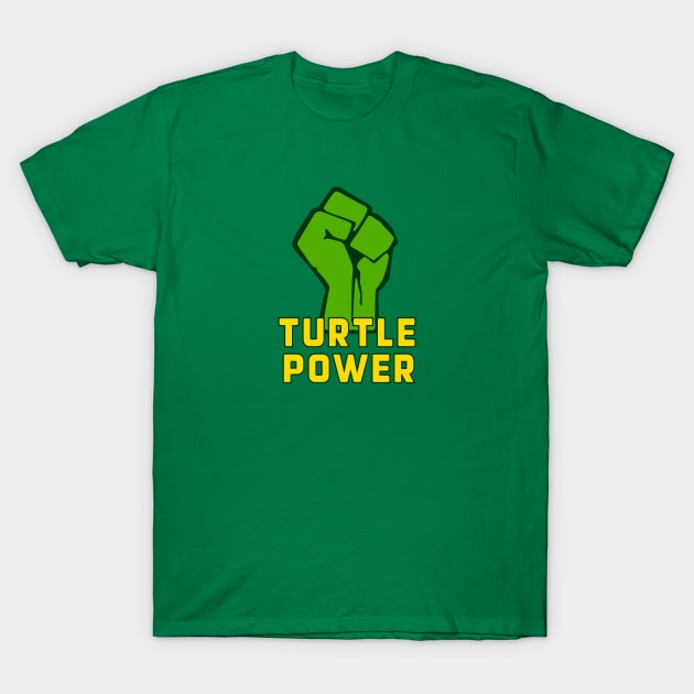 Turtle Power! T-Shirt by LordNeckbeard